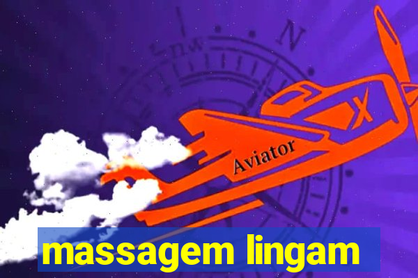 massagem lingam